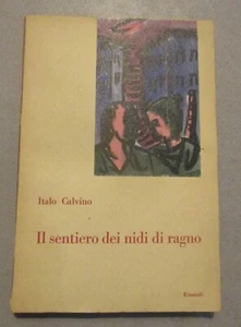 IL SENTIERO DEI NIDI DI RAGNO - CALVINO - EINAUDI 1947 I 1° Prima Edizione ita - Foto 1 di 10