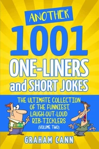 Another 1001 One-Liners and Short Jokes: The Ultimate Collection of the Funn... - Picture 1 of 1