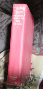 Printing Types, History, Forms and use. Vol. 1 by Daniel Berkeley Updike. - Picture 1 of 2