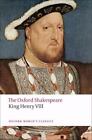 Roi Henri VIII : The Oxford Shakespeare par Shakespeare, Guillaume