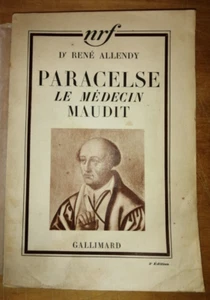 MAGIE ALCHIMIE PARACELSE LE MEDECIN MAUDIT RENE ALLENDY 1937 BON EX - Picture 1 of 3