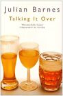 Talking It Over (Picador Books) By Julian Barnes
