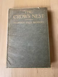 1912 - THE CROW'S NEST AND OTHER POEMS by Florence Emily Nicholson - 1st Edition - Picture 1 of 12