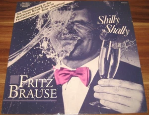 Fritz Brause: Shilly Shally EMI Vinyl 1985 NDW Electronic Jazz Pop Rock Neu OVP - Picture 1 of 3