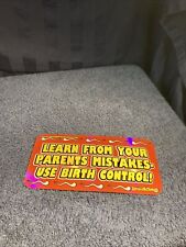 Vintage 90's Socially Hazardous Sticker. “Learn From Your Patents Mistake”. SR89