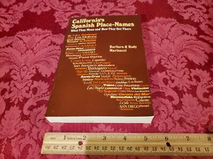 California's Spanish Place-Names (History Book) Barbara & Rudy Marinacci 1988 - Imagen 1 de 9