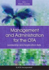 Karen Jacobs Management and Administration for the OTA (Paperback)