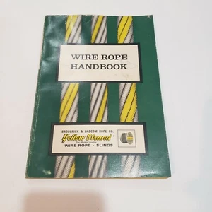 Vtg Broderick & Bascom Rope Co Catalog Yellow Strand Wire Rope Handbook Manual - Picture 1 of 5