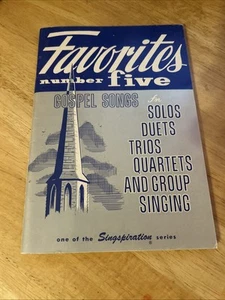 Favorites Number Five Gospel Songs Solos Duets Trios Quartets Group Singing Book - Picture 1 of 3