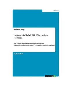 Unitymedia Kabel BW öffnet seinen Horizont: Eine Analyse der Entwicklungsmögli - Bild 1 von 1