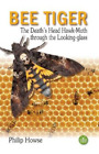 Philip Howse Bee Tiger (Gebundene Ausgabe)