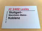 ZLS IC 2402 Loreley Stuttgart - Mannheim - Mainz - Koblenz 09/03 Uml G 9(12)