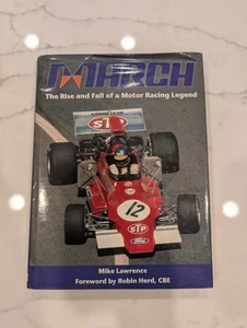 March The Rise And Fall Of A Motor Racing Legend Book 2001 Mike Lawrence - Picture 1 of 6