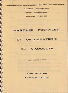 MARQUES POSTALES ET OBLITERATIONS DU VAUCLUSE - CANTON DE CAVAILLON - 35 PAGES. - Picture 1 of 1
