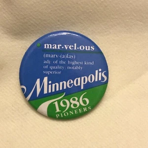 Spilla pulsante 1986 da collezione: Minneapolis Marvelous 1986 Pioneers - Foto 1 di 5