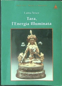 TARA L'ENERGIA ILLUMINATA lama yesce - Imagen 1 de 1