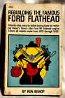 Rebuilding The Famous Ford Flatheads 1932-1953 V8 Ron Bishop Pb 1981 1St Ed 10Th