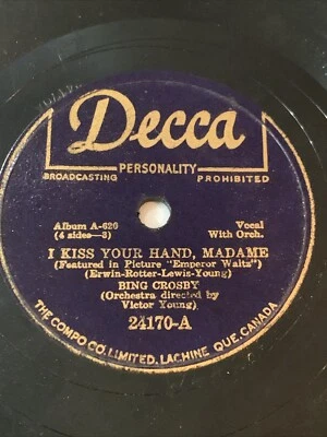 1947 I kiss your hand madame / Emperor Waltz 78 rpm record Bing Crosby Canada - Image 1 of 3