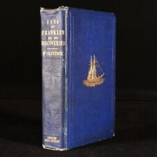 1859 Narrative Discovery of the Fate of Sir John Franklin and his Companions ...