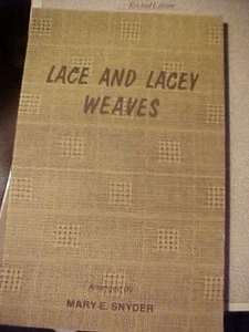 Lace and Lacey Weaves by Mary Snyder Weaving Patterns Very good - Imagen 1 de 1