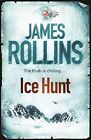 Ice Hunt by Rollins, James Paperback Book The Cheap Fast Free Post
