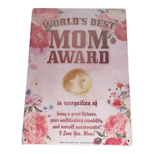 World's Best Mom Award Tin Sign 11.5" x 8.25" Mother's Day By Kalan Brand New - Picture 1 of 4