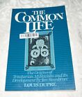 The Common Life: The Origins Of Trinitarian Mysticism And... ( Louis Dupre 1984)