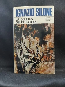 LN- LA SCUOLA DEI DITTATORI - IGNAZIO SILONE - MONDADORI - OSCAR -- 1977- B- XFS - Imagen 1 de 1