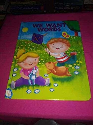 We Want Words - Board book, by Lisa Amerighi & Alcadia - Good - Image 1 of 2