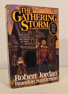 Wheel of Time The Gathering Storm by R. Jordan & B. Sanderson, Signed 1st Ed. HC - Picture 1 of 9
