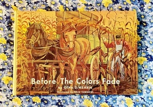 Before The Colors Fade By Otha D. Wearing, 1971, Hardcover, First Edition - Imagen 1 de 19