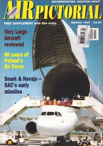 AIR PICTORIAL MAR 99 POLISH AF SAC SNARK & NAVAJO VERY LARGE AIRCRAFT HA-300 IAF - Picture 1 of 6