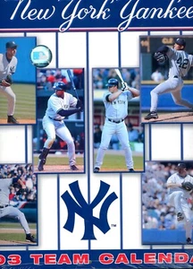 New York Yankees 2003 Team Photos Calendar Jeter Rivera Williams Pettitte Posada - Picture 1 of 9