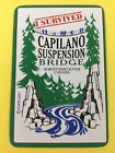 I Survived Capilano Suspension Bridge - N. Vancouver Canada Single Playing Card