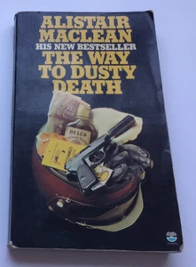 ALISTAIR MACLEAN 1975 Collectable: The Way To Dusty Death- Fontana Paperback - Picture 1 of 9