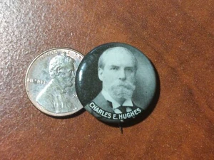 1916 CHARLES E. HUGHES for President 7/8" political campaign pin button tab - Picture 1 of 3