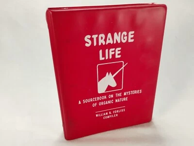 Strange Life B1 Mysteries Organic Nature William R. Corliss Binder 1976 First Foto 1 de 4
