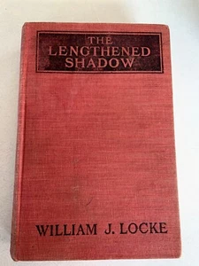 The Lengthened Shadow By William J. Locke 1923 - Picture 1 of 10