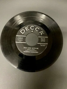 1958 DOMENICO MODUGNO -  STAY HERE WITH ME/ IO DECCA  9-30747 - Picture 1 of 2