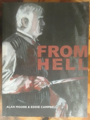 From Hell Alan Moore Eddie Campbell 2006 Knockabout Limited  - Image 1 of 4