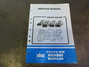 Volvo BM Michigan Euclid Drive Axles Repair Service Manual - Picture 1 of 6