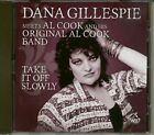 Dana Gillespie - Take It Off Slowly (CD) - Blues From Europe's Continent