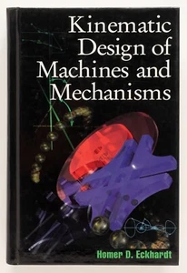 KINEMATIC DESIGN OF MACHINES & MECHANISMS - Homer Eckhardt - McGraw-Hill, 1998 - Picture 1 of 2