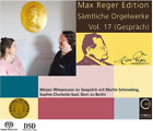 Martin Schmedin Max Reger Edition: Sämtliche Orgelwerke (Gespräch) - Volume (CD)
