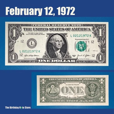 February 12, 1972 Birthday Anniversary $1 One Dollar Bill Serial Number 02121972 - Image 1 of 2