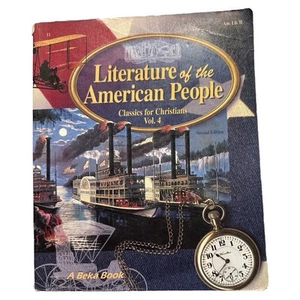 Literature Of The American People Classics For Christians Homeschool Vol 4 - Picture 1 of 4