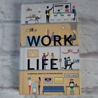Work Life: A Survival Guide to the Modern Office par Molly Erman