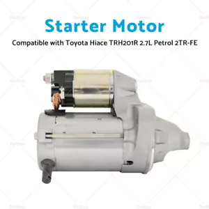 Starter Motor Suitable For Toyota Hilux TGN16R TGR18R Petrol 2TR-FE 2005 - 2015 - Picture 1 of 9