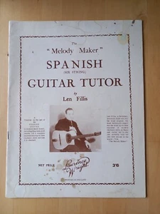 The Melody Maker Spanish Guitar Tutor by Len Fillis - Picture 1 of 9