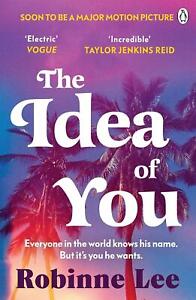 The Idea of You: The unforgettable and addictive Richard and Judy romance about 